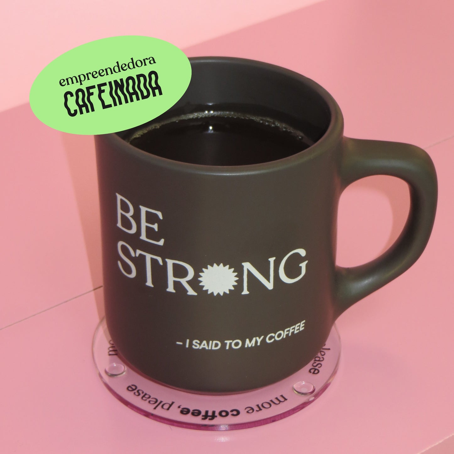 Caneca Be Strong